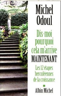Produktbild: Dis-moi pourquoi cela m'arrive maintenant