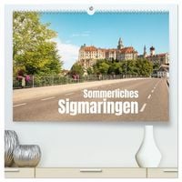 Produktbild: Sommerliches Sigmaringen (hochwertiger Premium Wandkalender 2027 DIN A2 quer), Kunstdruck in Hochglanz