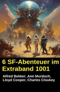 Produktbild: 6 SF-Abenteuer im Extraband 1001
