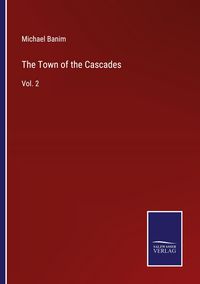 Produktbild: The Town of the Cascades
