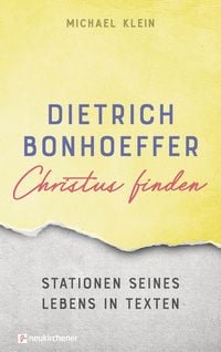 Produktbild: Dietrich Bonhoeffer - Christus finden