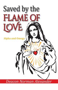 Produktbild: Saved by the Flame of Love
