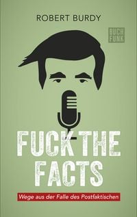 Produktbild: Fuck The Facts