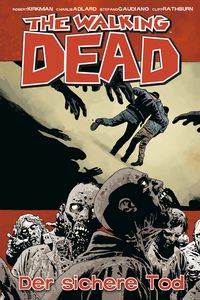Produktbild: The Walking Dead 28: Der sichere Tod
