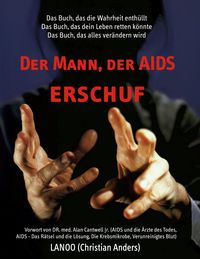 Produktbild: Der Mann, der AIDS erschuf
