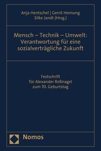 Produktbild: Mensch - Technik - Umwelt: Verantwortung f&uuml;r eine sozialvertr&auml;gliche Zukunft