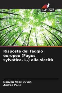 Produktbild: Risposte del faggio europeo (Fagus sylvatica, L.) alla siccit&agrave;