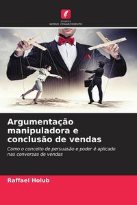 Produktbild: Argumenta&ccedil;&atilde;o manipuladora e conclus&atilde;o de vendas
