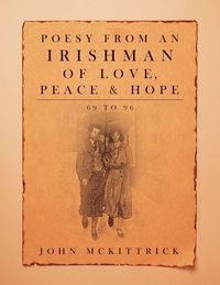Produktbild: Poesy from an Irishman of Love, Peace & Hope