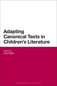 Produktbild: Adapting Canonical Texts in Children's Literature