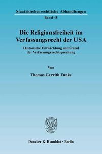 Produktbild: Die Religionsfreiheit im Verfassungsrecht der USA.