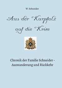 Produktbild: Auswanderung und R&uuml;ckkehr / Aus der Kurpfalz auf die Krim