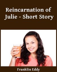 Produktbild: Reincarnation of Julie - Short Story