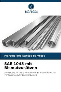 Produktbild: SAE 1045 mit Bismutzus&auml;tzen