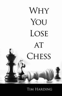 Produktbild: Why You Lose At Chess 2/e