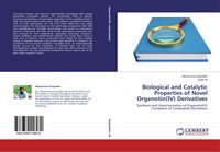 Produktbild: Biological and Catalytic Properties of Novel Organotin(IV) Derivatives
