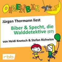 Produktbild: Ohrenb&auml;r: Biber & Specht, die Walddetektive, Teil 7