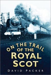 Produktbild: On the Trail of the Royal Scot