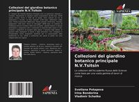 Produktbild: Collezioni del giardino botanico principale N.V.Tsitsin