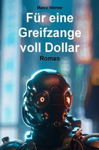 Produktbild: F&uuml;r eine Greifzange voll Dollar