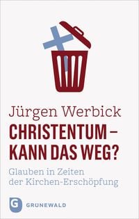 Produktbild: Christentum - kann das weg?