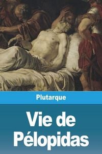 Produktbild: Vie de P&eacute;lopidas