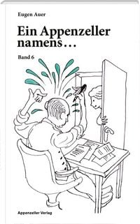 Produktbild: Ein Appenzeller namens...Band 6