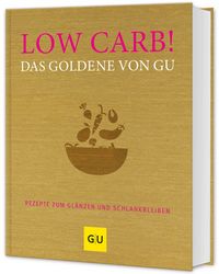 Produktbild: Low Carb! Das Goldene von GU