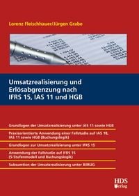 Produktbild: Umsatzrealisierung und Erl&ouml;sabgrenzung nach IFRS 15, IAS 11 und HGB