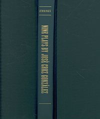 Produktbild: Nine Plays by Jose Cruz Gonzalez: Magical Realism and Mature Themes in Theatre for Young Audiences