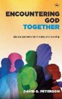Produktbild: Peterson, D: Encountering God Together