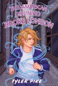 Produktbild: The American Girl Who Broke London