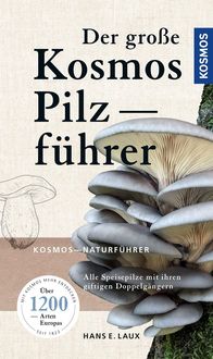 Bild vom Artikel Der große Kosmos Pilzführer vom Autor Hans E. Laux