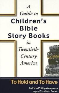 Produktbild: A Guide to Children's Bible Story Books in Twentieth-Century America