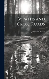 Produktbild: Bypaths and Cross-Roads