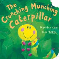 Produktbild: Cain, S: The Crunching, Munching Caterpillar