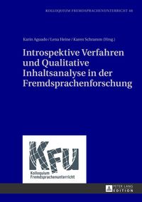 Produktbild: Introspektive Verfahren und Qualitative Inhaltsanalyse in der Fremdsprachenforschung