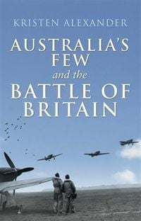 Produktbild: Australia's Few and the Battle of Britain