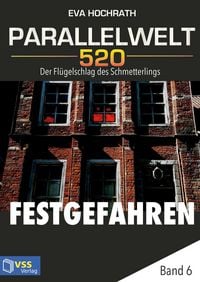 Produktbild: Parallelwelt 520 - Band 6 - Festgefahren