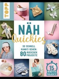Produktbild: N&auml;h-Quickies: 15-Minuten-Projekte