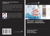 Produktbild: Oclusi&oacute;n: conceptos b&aacute;sicos e importancia