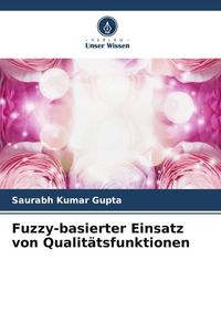 Produktbild: Fuzzy-basierter Einsatz von Qualit&auml;tsfunktionen