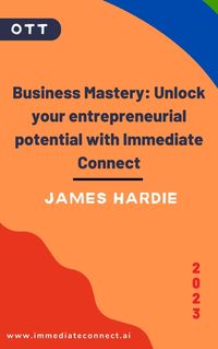Produktbild: Business Mastery: Unlock your entrepreneurial potential with Immediate Connect