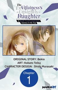 Produktbild: The Ex-Villainess's Unsightly Daughter: A Beady-Eyed Commoner's Journey to the Top #001