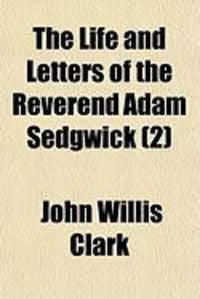 Produktbild: The Life and Letters of the Reverend Adam Sedgwick (2)
