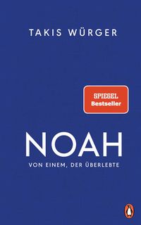 Noah – Von einem, der überlebte
