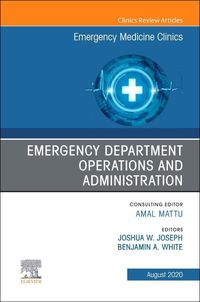 Produktbild: Emergency Department Operations and Administration, an Issue of Emergency Medicine Clinics of North America
