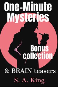 Produktbild: One-Minute Mysteries and Brain Teasers BONUS Collection (Micro Mysteries and Brain Teasers, #0)