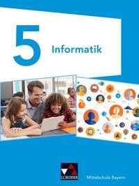 Produktbild: Informatik &ndash; Mittelschule Bayern / Informatik Mittelschule Bayern 5