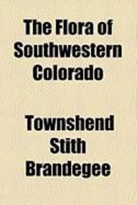 Produktbild: The Flora of Southwestern Colorado